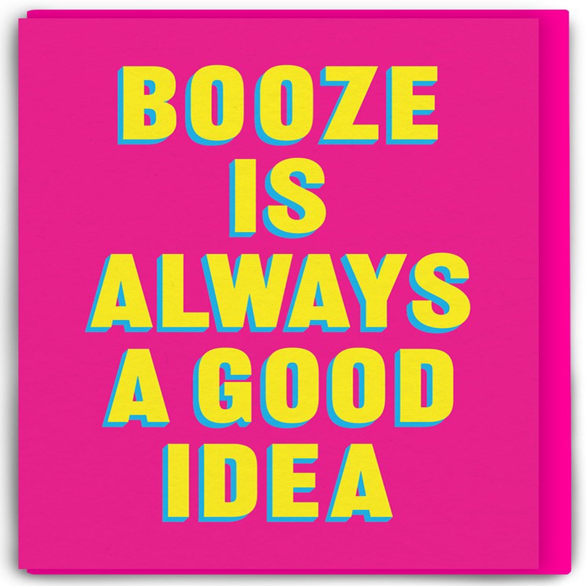 Real Hackney Dave Card Booze Is Always A Good Idea