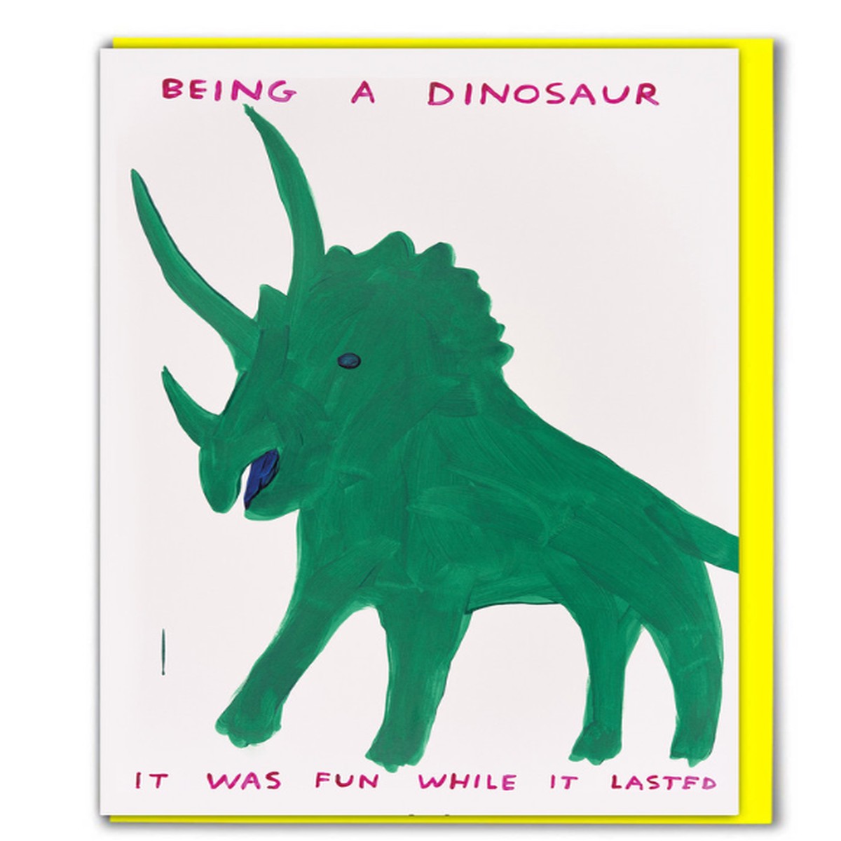 David Shrigley Card Being A Dinosaur