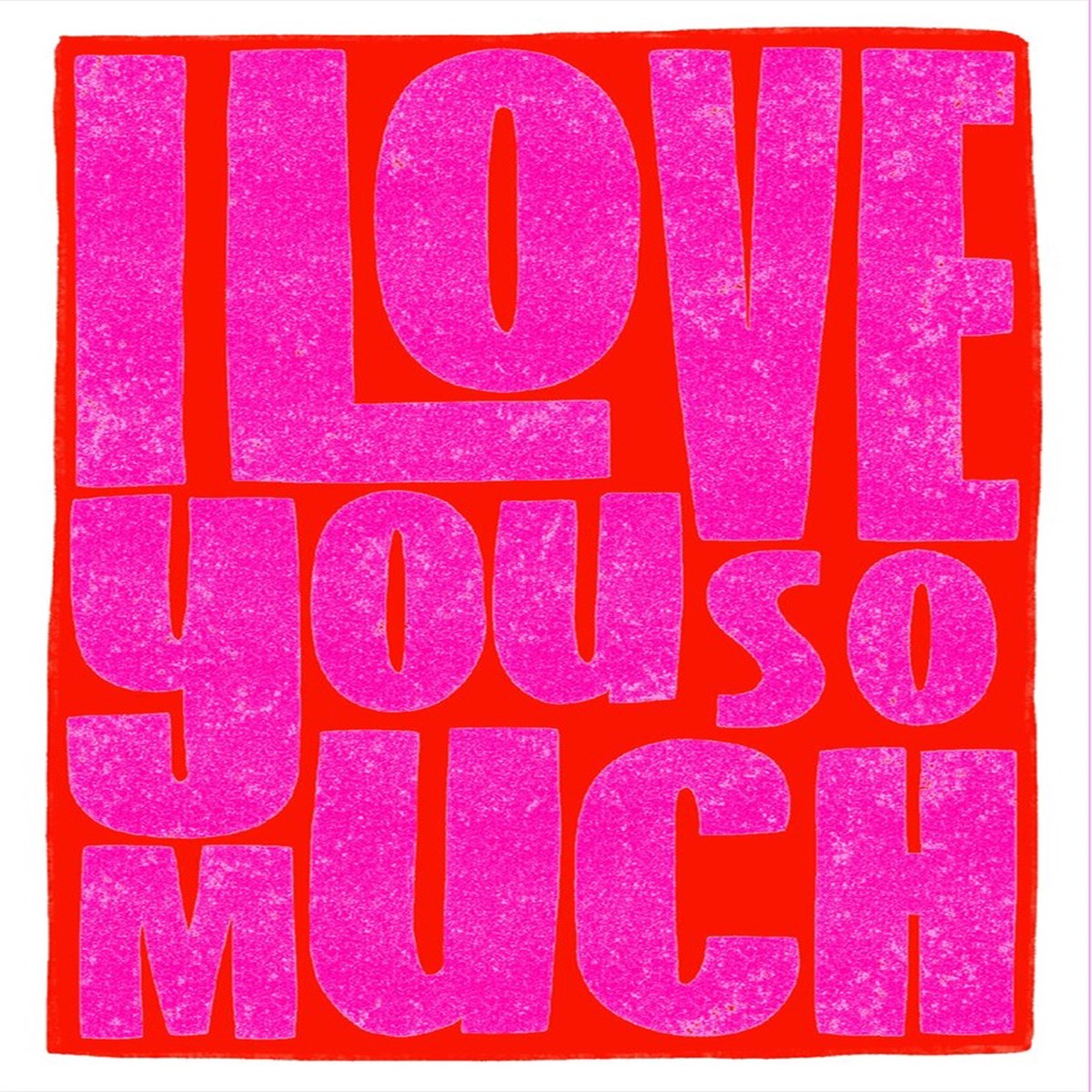 I Love You So Much Greetings Card
