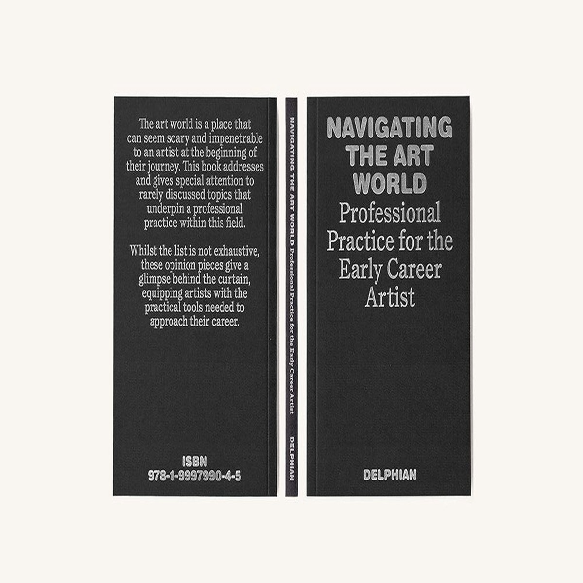 Navigating The Art World Professional Practice For The Early Career Artist