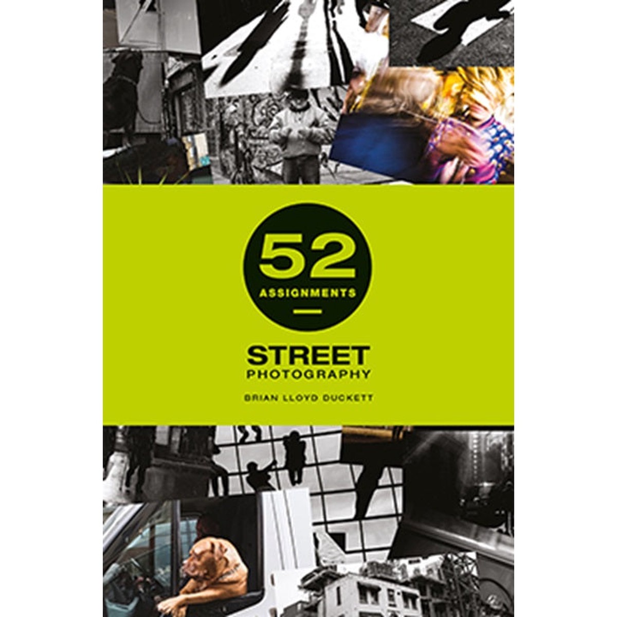 52 Assignments Street Photography