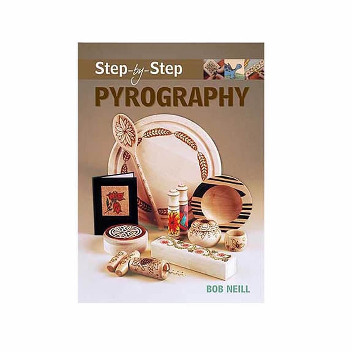Bob Neil Step-By-Step Pyrography